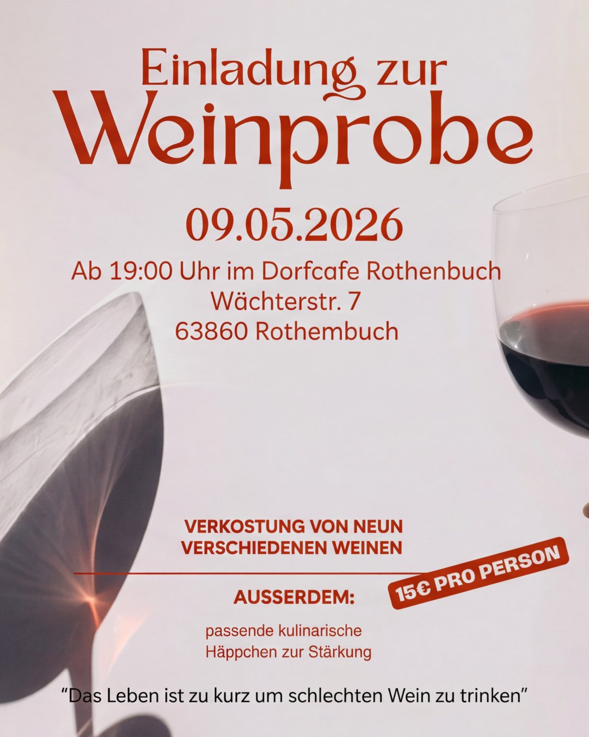 Ankündigung einer Weinprobe im Dorf Cafe Rothenbuch.